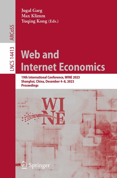 Jugal Garg, Max Klimm, Yuqing Kong - Web and Internet Economics, Häftad