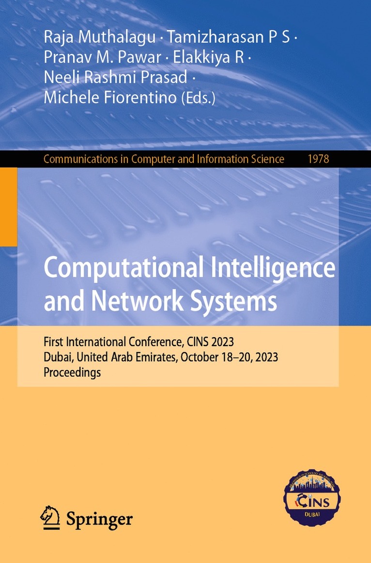 Raja Muthalagu, Tamizharasan P S, Pranav M. Pawar, Elakkiya R, Neeli Rashmi Prasad, Michele Fiorentino, Tamizharasan P. S. - Computational Intelligence and Network Systems, Häftad