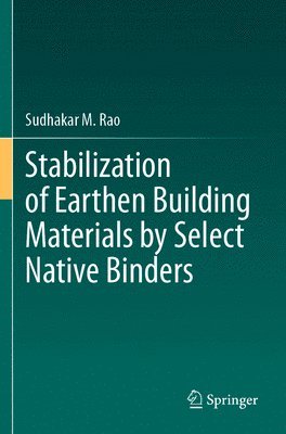 bokomslag Stabilization of Earthen Building Materials by Select Native Binders