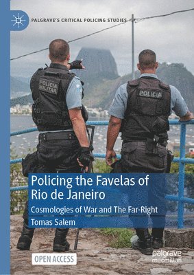 bokomslag Policing the Favelas of Rio de Janeiro