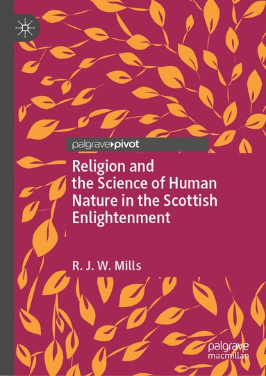 bokomslag Religion and the Science of Human Nature in the Scottish Enlightenment