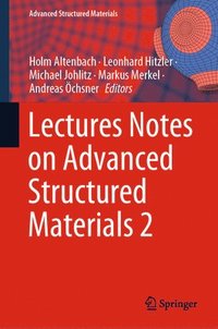 bokomslag Lectures Notes on Advanced Structured Materials 2