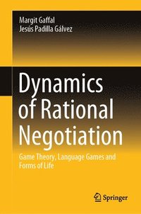 bokomslag Dynamics of Rational Negotiation