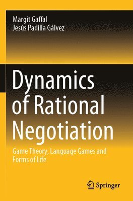 bokomslag Dynamics of Rational Negotiation