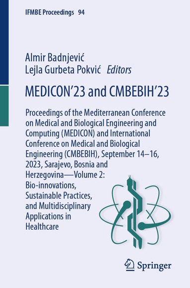 Almir Badnjević, Lejla Gurbeta Pokvić - MEDICON’23 and CMBEBIH’23, Häftad