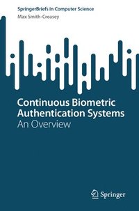 bokomslag Continuous Biometric Authentication Systems