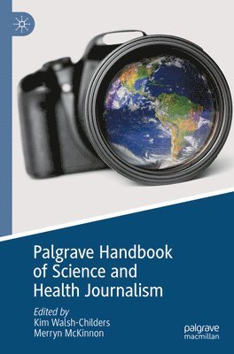 bokomslag Palgrave Handbook of Science and Health Journalism
