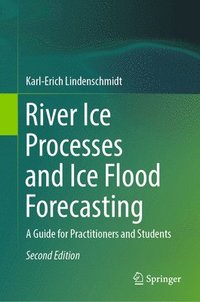 bokomslag River Ice Processes and Ice Flood Forecasting