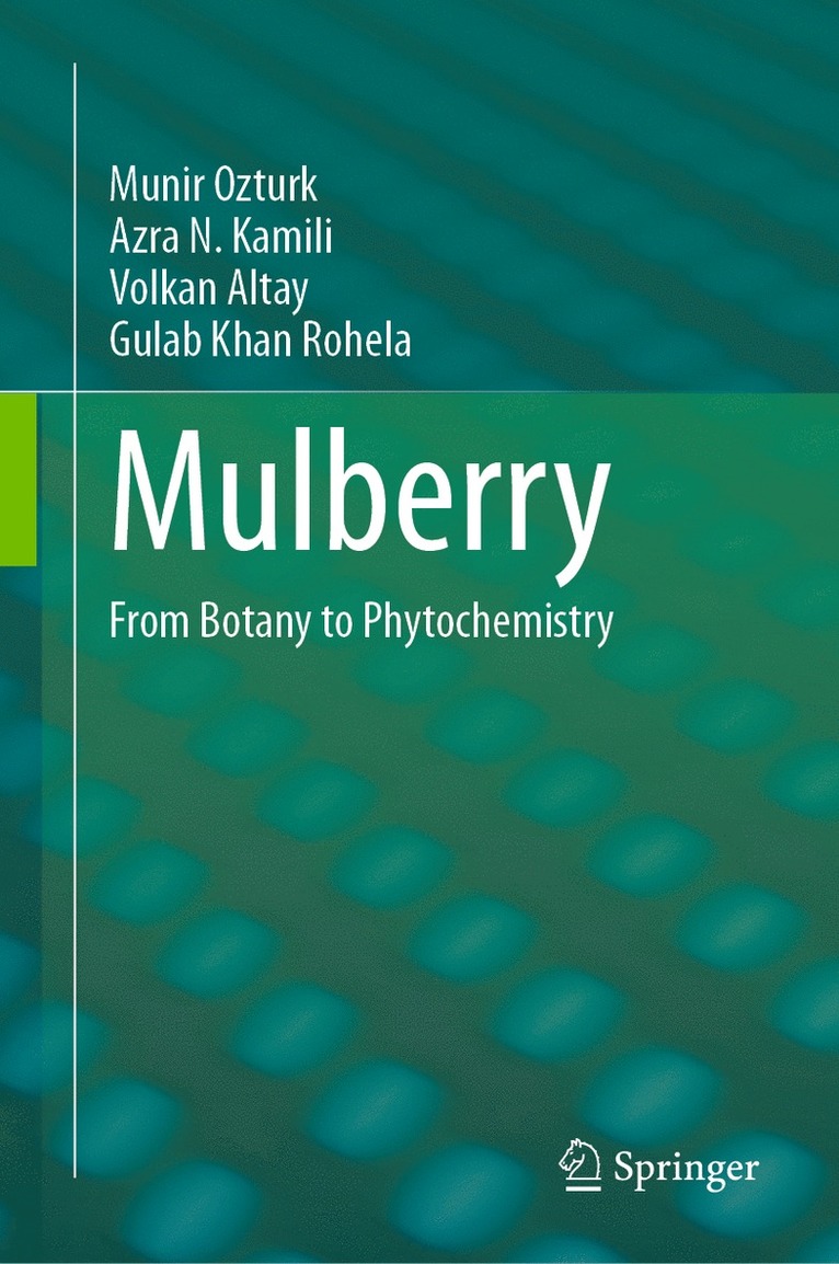 Munir Ozturk, Azra N. Kamili, Volkan Altay, Gulab Khan Rohela - Mulberry, Inbunden