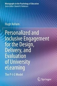 bokomslag Personalized and Inclusive Engagement for the Design, Delivery, and Evaluation of University eLearning