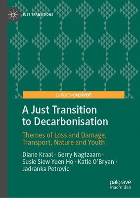 A Just Transition to Decarbonisation 1