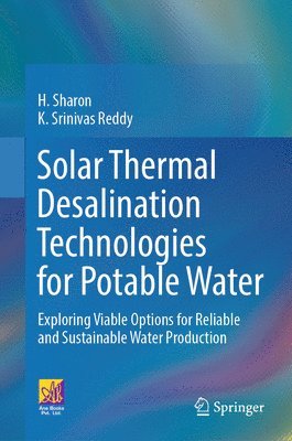 Solar Thermal Desalination Technologies for Potable Water 1