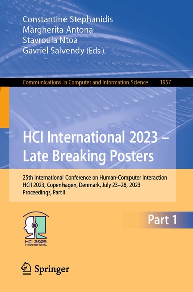 Constantine Stephanidis, Margherita Antona, Stavroula Ntoa, Gavriel Salvendy - HCI International 2023 – Late Breaking Posters, Häftad