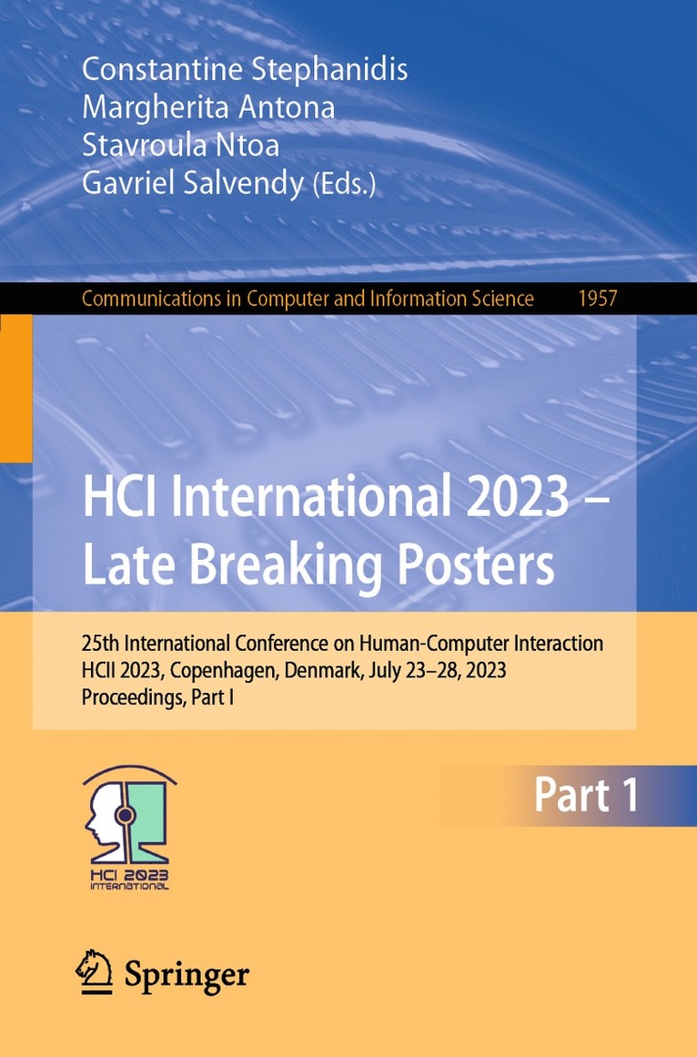 Constantine Stephanidis, Margherita Antona, Stavroula Ntoa, Gavriel Salvendy - HCI International 2023 – Late Breaking Posters, Häftad