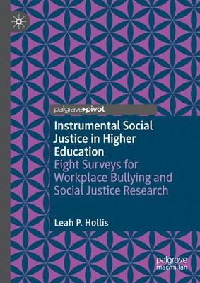 Instrumental Social Justice in Higher Education