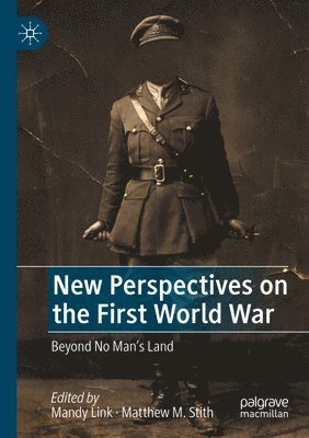 bokomslag New Perspectives on the First World War