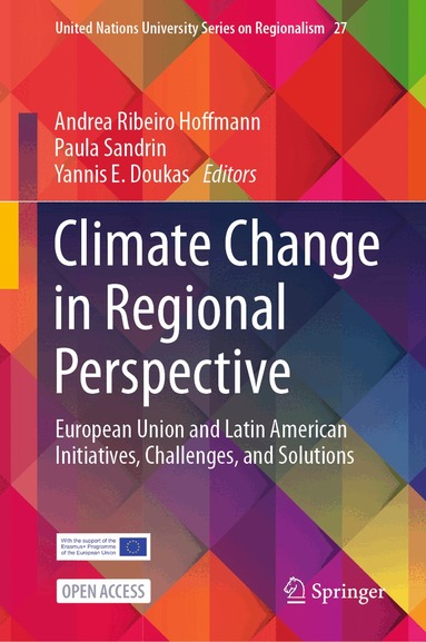 Andrea Ribeiro Hoffmann, Paula Sandrin, Yannis E. Doukas - Climate Change in Regional Perspective, Inbunden