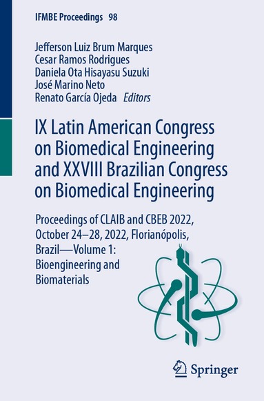 Jefferson Luiz Brum Marques, Cesar Ramos Rodrigues, Daniela Ota Hisayasu Suzuki, José Marino Neto, Renato García Ojeda - IX Latin American Congress on Biomedical Engineering and XXVIII Brazilian Congress on Biomedical Engineering, Häftad