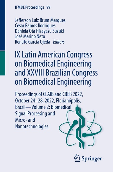 Jefferson Luiz Brum Marques, Cesar Ramos Rodrigues, Daniela Ota Hisayasu Suzuki, José Marino Neto, Renato García Ojeda - IX Latin American Congress on Biomedical Engineering and XXVIII Brazilian Congress on Biomedical Engineering, Häftad
