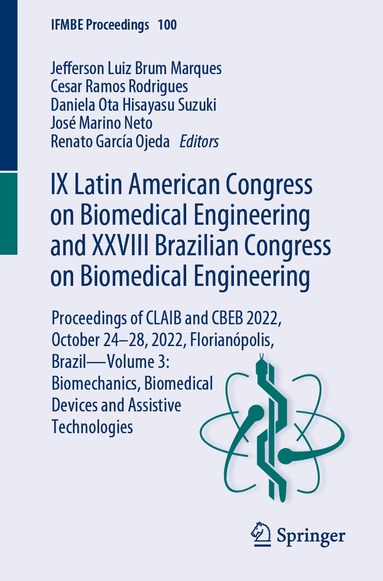 Jefferson Luiz Brum Marques, Cesar Ramos Rodrigues, Daniela Ota Hisayasu Suzuki, José Marino Neto, Renato García Ojeda - IX Latin American Congress on Biomedical Engineering and XXVIII Brazilian Congress on Biomedical Engineering, Häftad