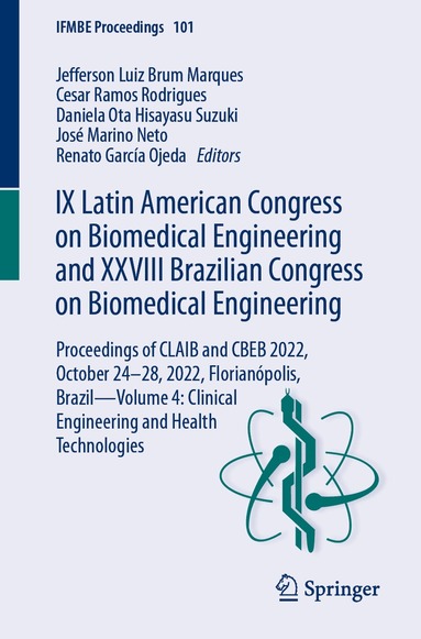 Jefferson Luiz Brum Marques, Cesar Ramos Rodrigues, Daniela Ota Hisayasu Suzuki, José Marino Neto, Renato García Ojeda - IX Latin American Congress on Biomedical Engineering and XXVIII Brazilian Congress on Biomedical Engineering, Häftad
