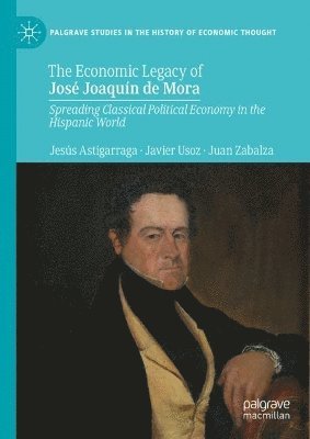 bokomslag Economic Legacy of José Joaquín de Mora