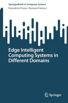 Edge Intelligent Computing Systems in Different Domains 1