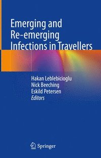 bokomslag Emerging and Re-emerging Infections in Travellers