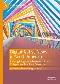bokomslag Digital-Native News in South America