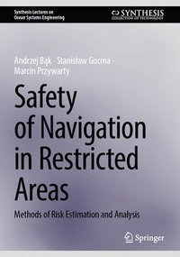 bokomslag Safety of Navigation in Restricted Areas