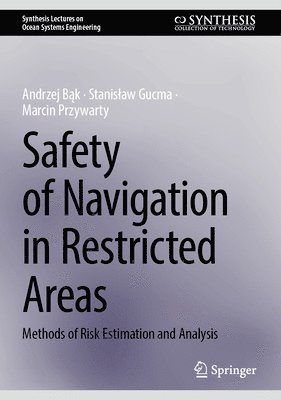 bokomslag Safety of Navigation in Restricted Areas
