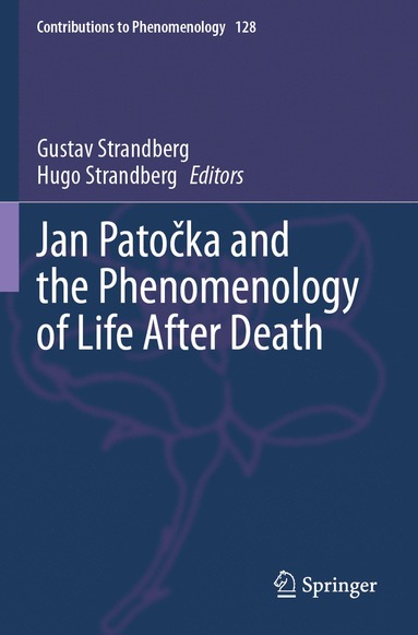 bokomslag Jan Pato?ka and the Phenomenology of Life After Death