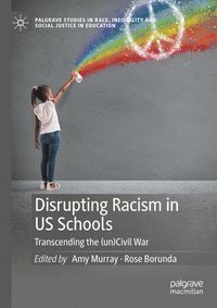 bokomslag Disrupting Racism in US Schools