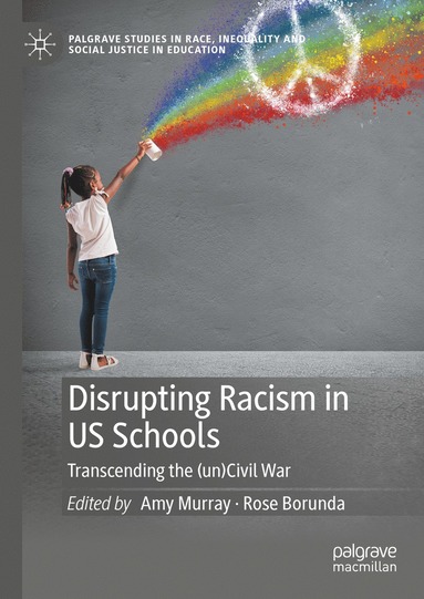 bokomslag Disrupting Racism in US Schools