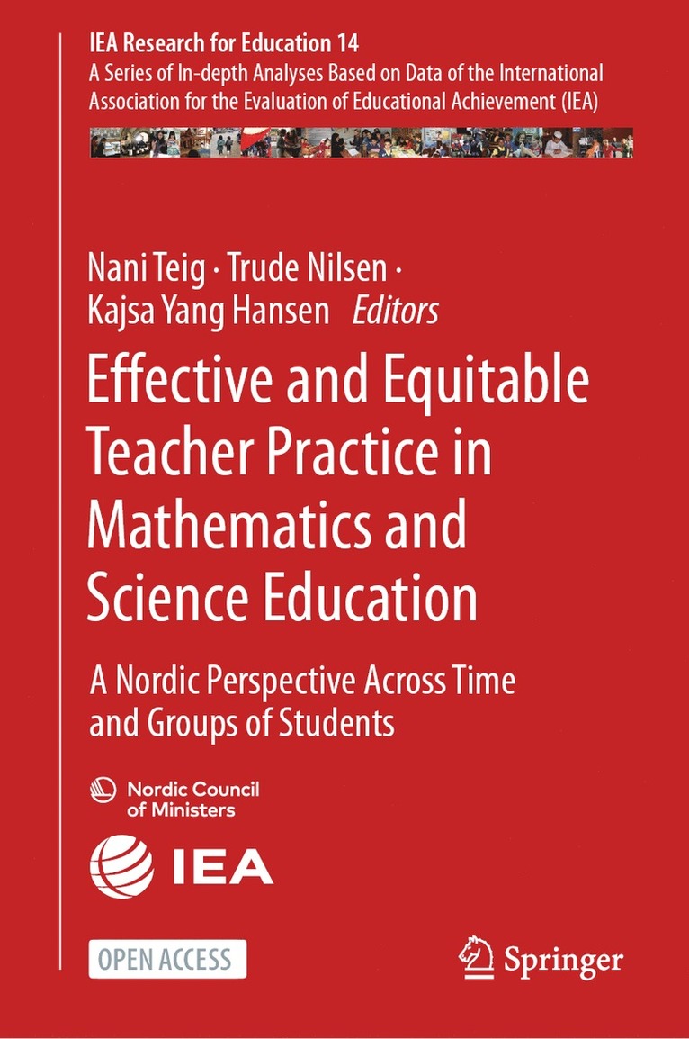 Effective and Equitable Teacher Practice in Mathematics and Science Education 1