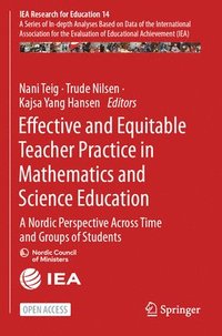 bokomslag Effective and Equitable Teacher Practice in Mathematics and Science Education