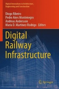 bokomslag Digital Railway Infrastructure