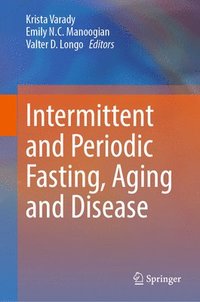 bokomslag Intermittent and Periodic Fasting, Aging and Disease