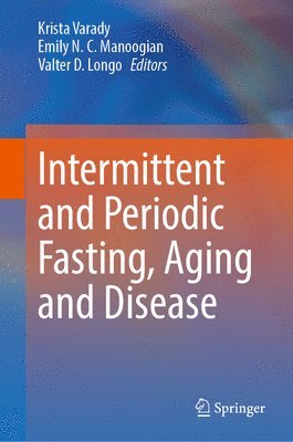 bokomslag Intermittent and Periodic Fasting, Aging and Disease