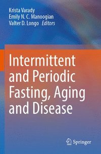 bokomslag Intermittent and Periodic Fasting, Aging and Disease