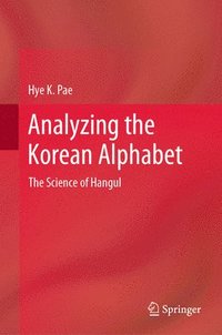 bokomslag Analyzing the Korean Alphabet