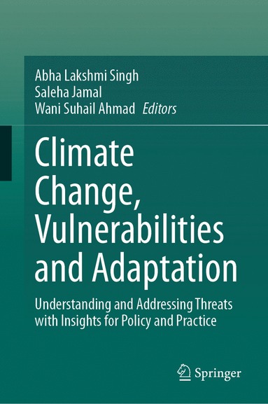 bokomslag Climate Change, Vulnerabilities and Adaptation