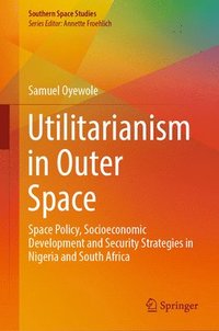 bokomslag Utilitarianism in Outer Space