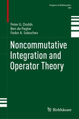 Noncommutative Integration and Operator Theory 1