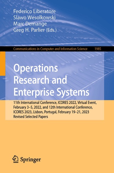 Federico Liberatore, Slawo Wesolkowski, Marc Demange, Greg H. Parlier - Operations Research and Enterprise Systems, Häftad