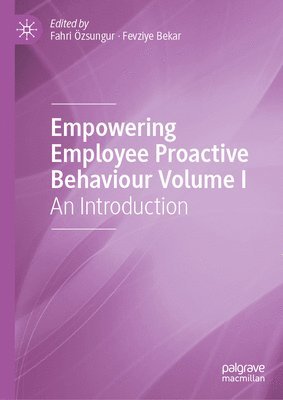 bokomslag Empowering Employee Proactive Behaviour