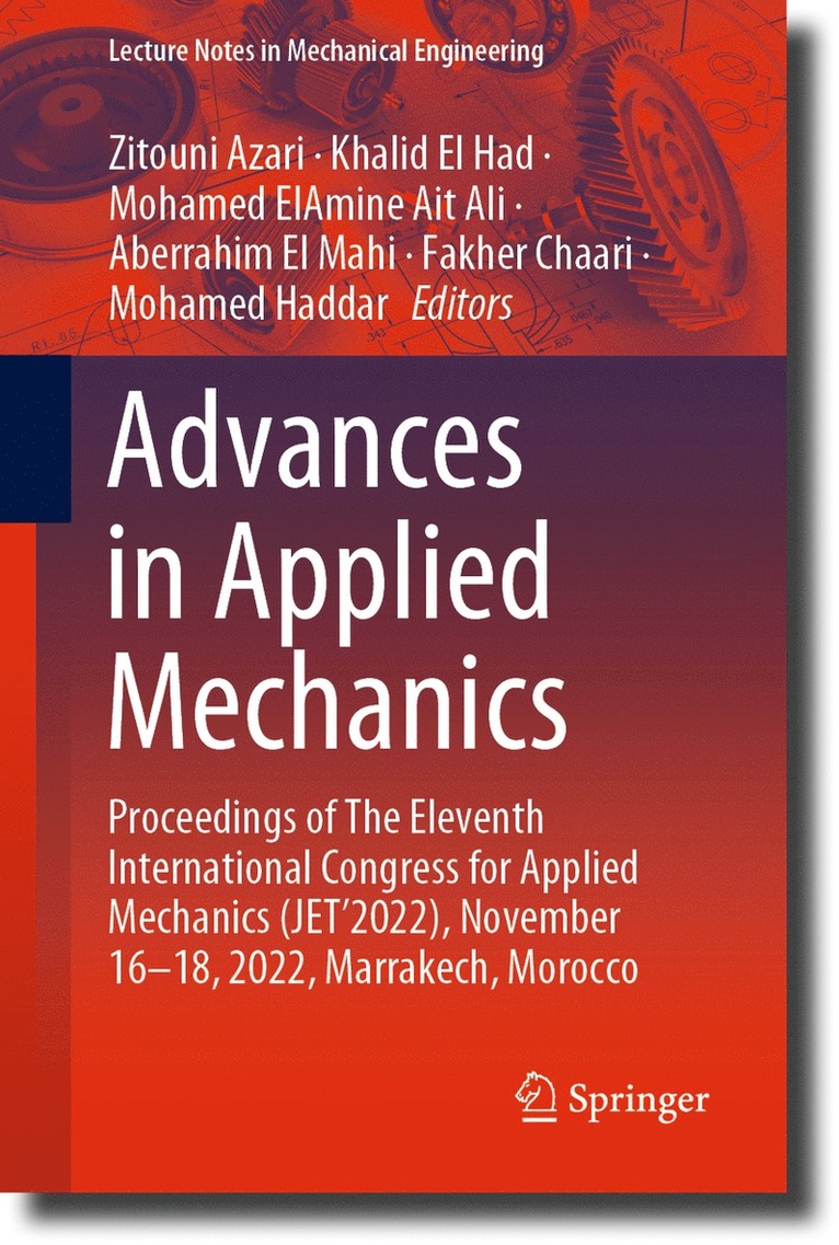 Zitouni Azari, Khalid El Had, Mohamed ElAmine Ait Ali, Aberrahim El Mahi, Fakher Chaari, Mohamed Haddar, Mohamed Elamine Ait Ali - Advances in Applied Mechanics, Häftad