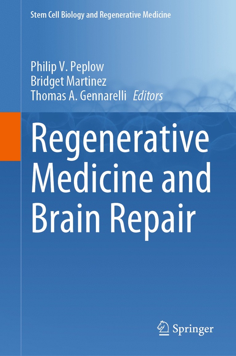 Regenerative Medicine and Brain Repair 1