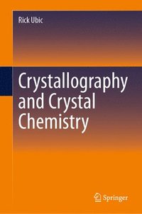 bokomslag Crystallography and Crystal Chemistry