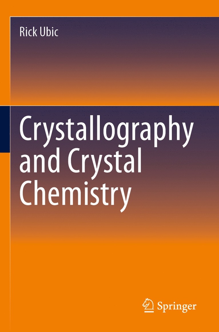 Rick Ubic - Crystallography and Crystal Chemistry, Häftad